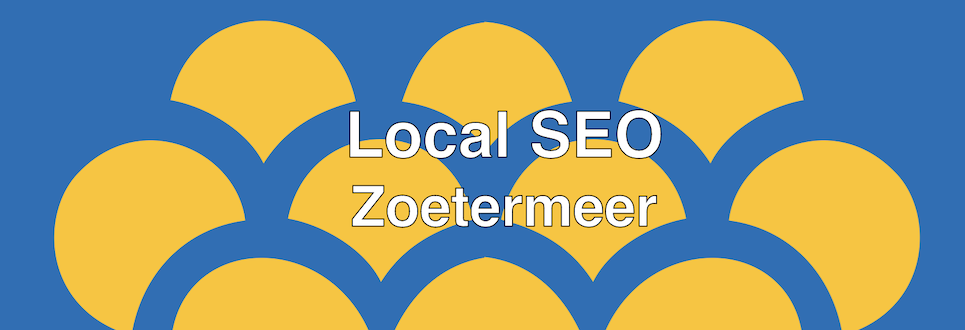 Local SEO Zoetermeer